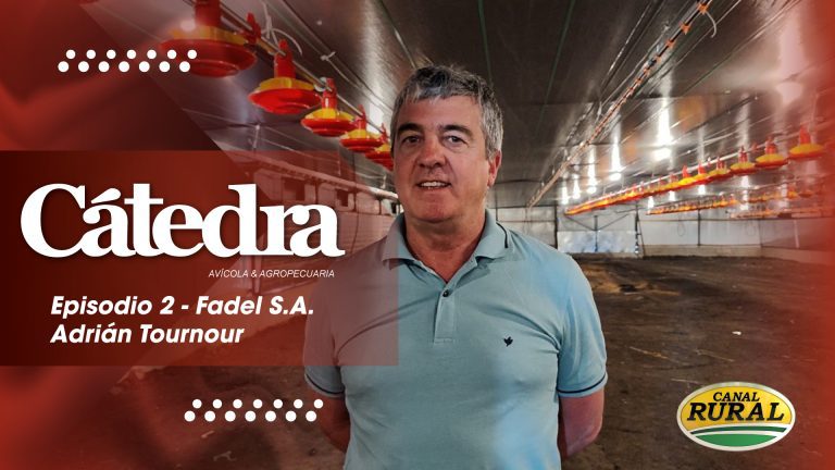 Cátedra Avícola – Episodio 2 – FADEL: Entrevista a Adrián Tournour
